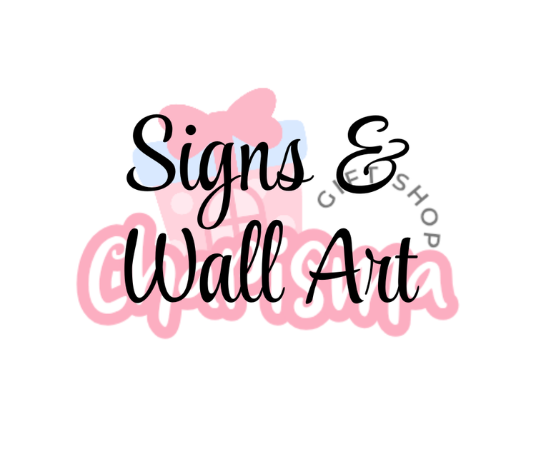 Signs & Wall Art