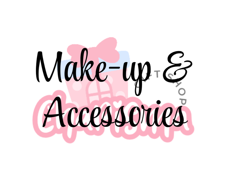 Make-up & Accessories