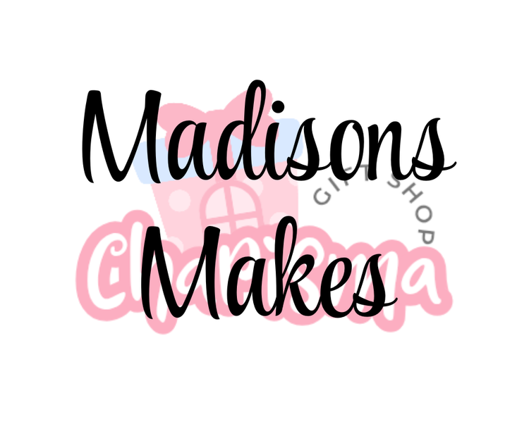 Madisons Makes