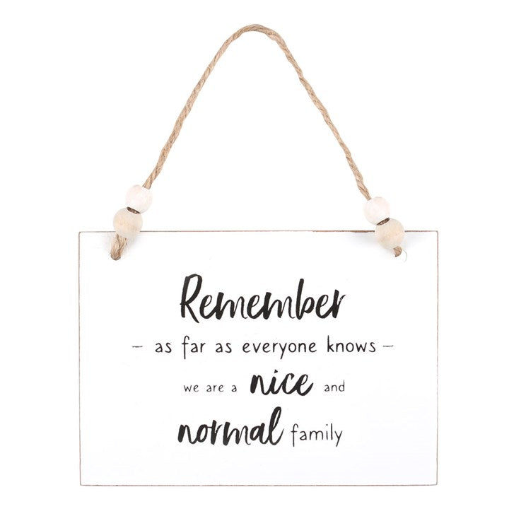 Nice & Normal Family Hanging Sign